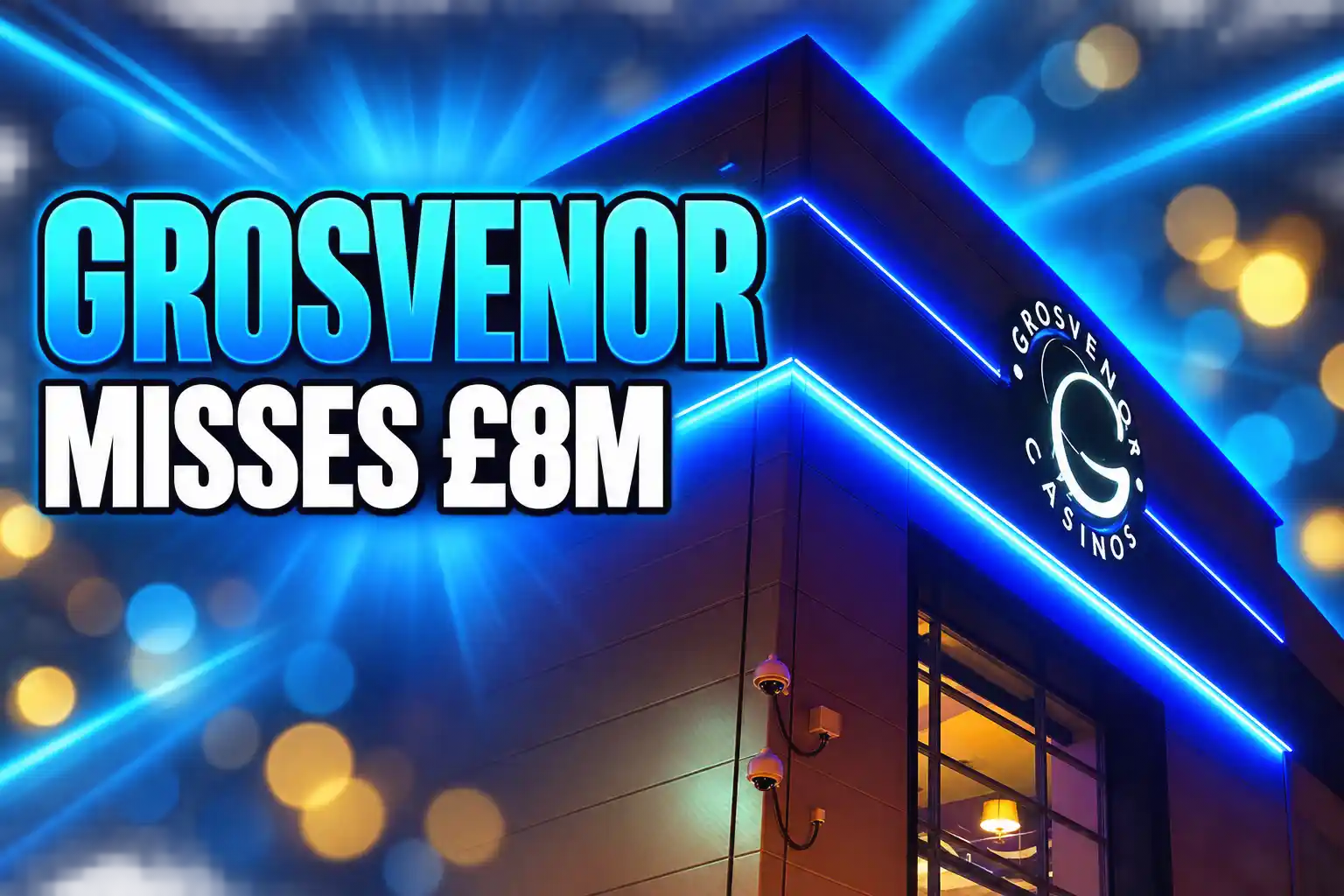 Grosvenor misses Rank £8m weekly casino target